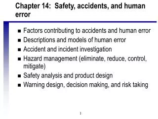 Chapter 14: Safety, accidents, and human error