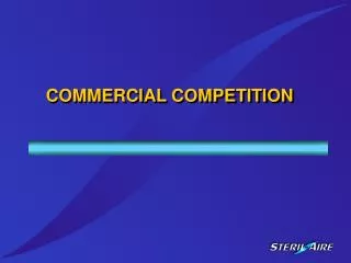 COMMERCIAL COMPETITION