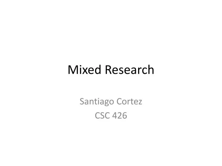 mixed research