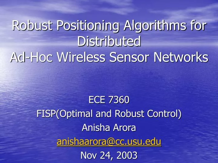 robust positioning algorithms for distributed ad hoc wireless sensor networks