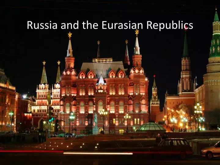 russia and the eurasian republics