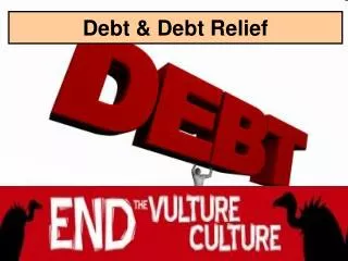 Debt &amp; Debt Relief