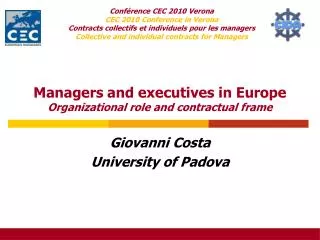 Managers and executives in Europe Organizational role and contractual frame