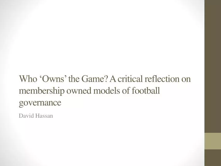 who owns the game a critical reflection on membership owned models of football governance