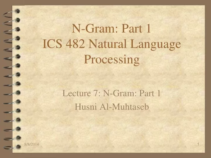 n gram part 1 ics 482 natural language processing