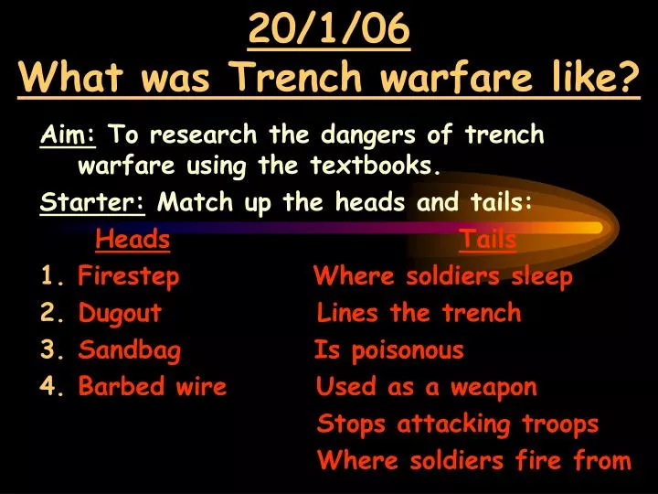 20 1 06 what was trench warfare like