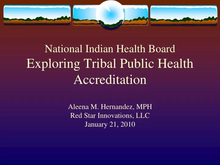 national indian health board exploring tribal public health accreditation