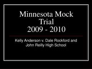 Minnesota Mock Trial 2009 - 2010