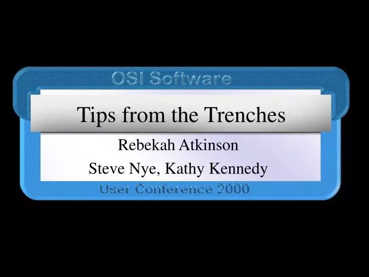 tips from the trenches