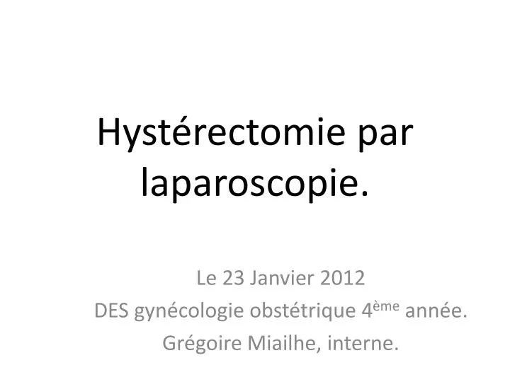 hyst rectomie par laparoscopie