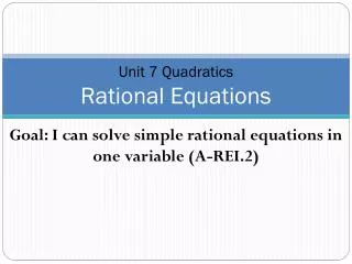 unit 7 quadratics rational equations