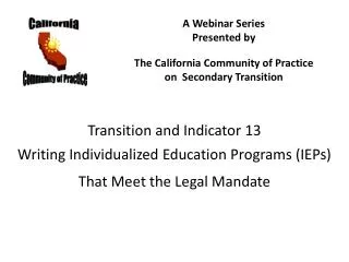 Transition and Indicator 13 Writing Individualized Education Programs (IEPs)