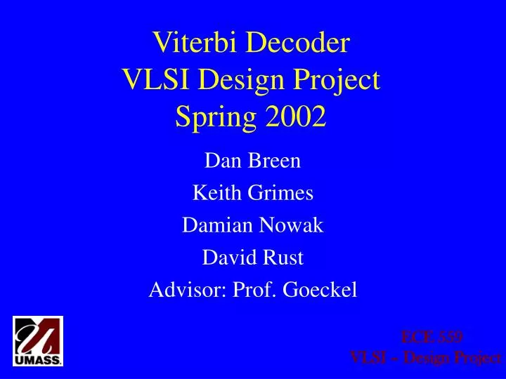 viterbi decoder vlsi design project spring 2002