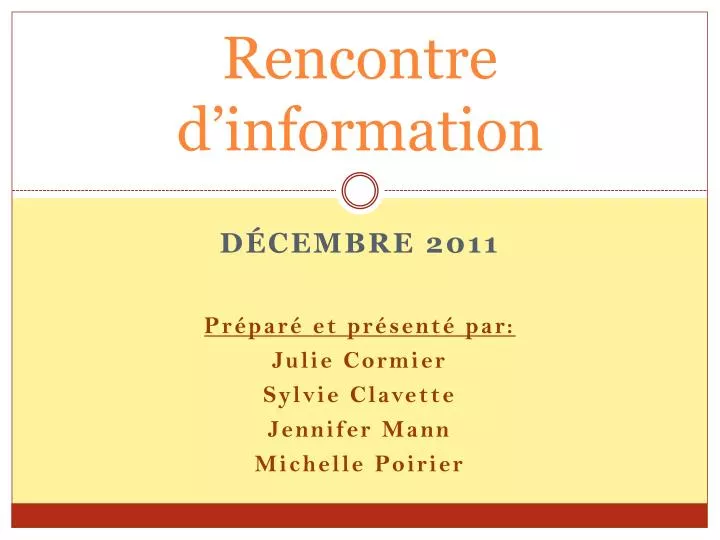 rencontre d information