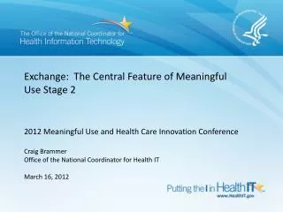 Exchange: The Central Feature of Meaningful Use Stage 2