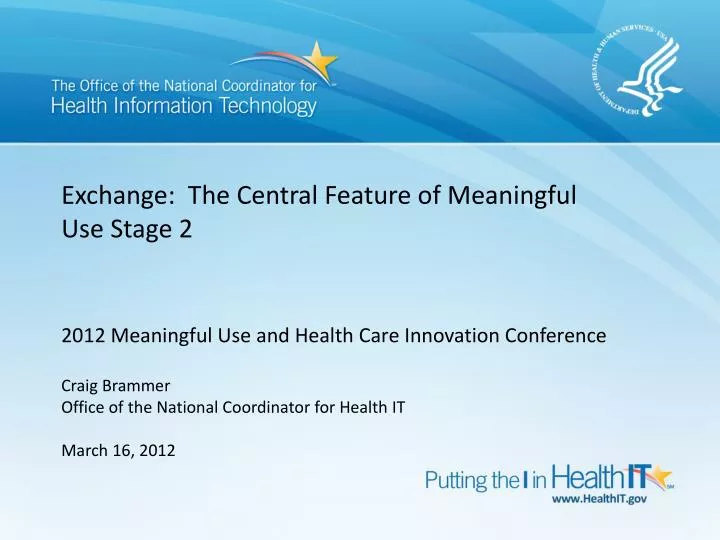 exchange the central feature of meaningful use stage 2