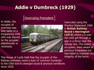 Addie v Dumbreck (1929)