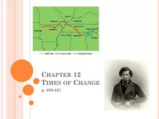 Chapter 12 Times of Change