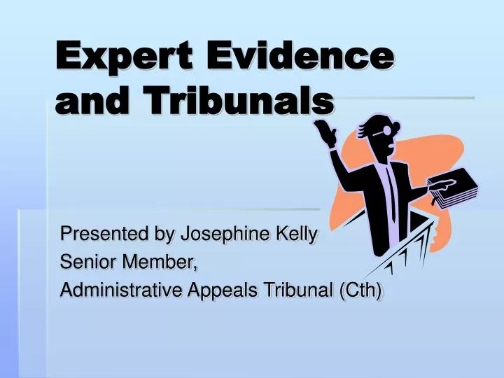 expert evidence and tribunals