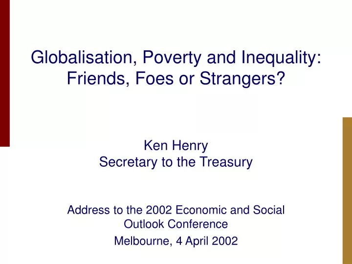 globalisation poverty and inequality friends foes or strangers