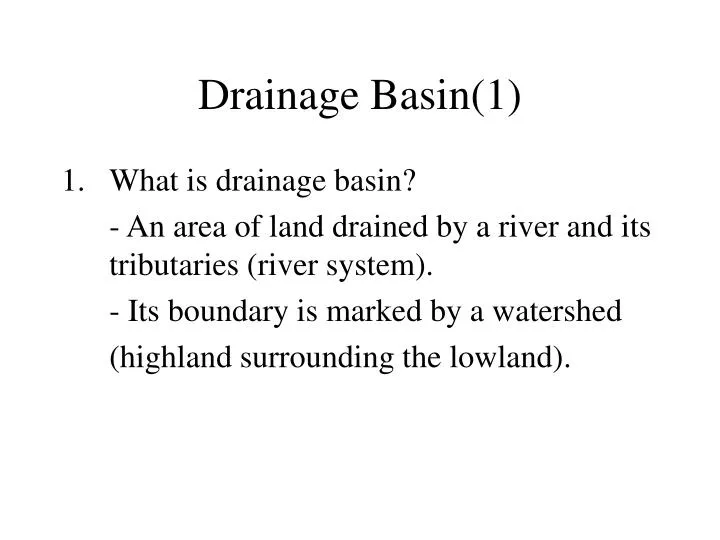 drainage basin 1