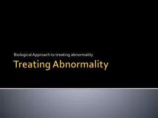Treating Abnormality