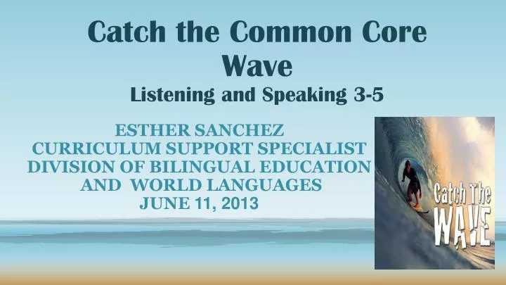 catch the common core wave listening and speaking 3 5