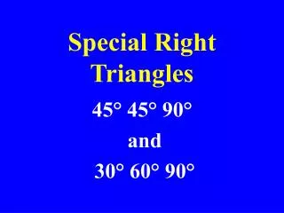 Special Right Triangles