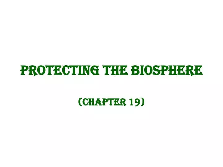 protecting the biosphere