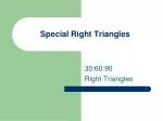 Special Right Triangles - slide 1