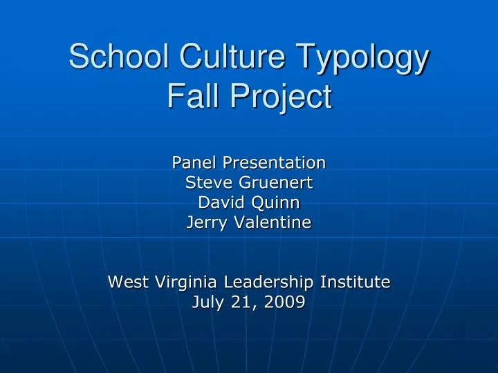 school culture typology fall project