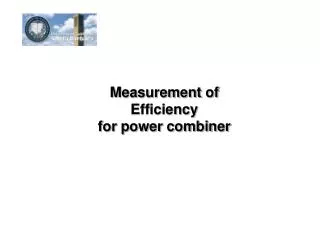 Measurement of Efficiency for power combiner