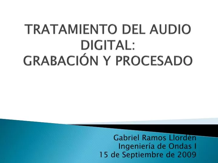 tratamiento del audio digital grabaci n y procesado