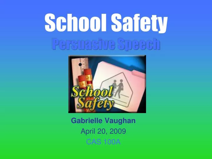 school safety persuasive speech
