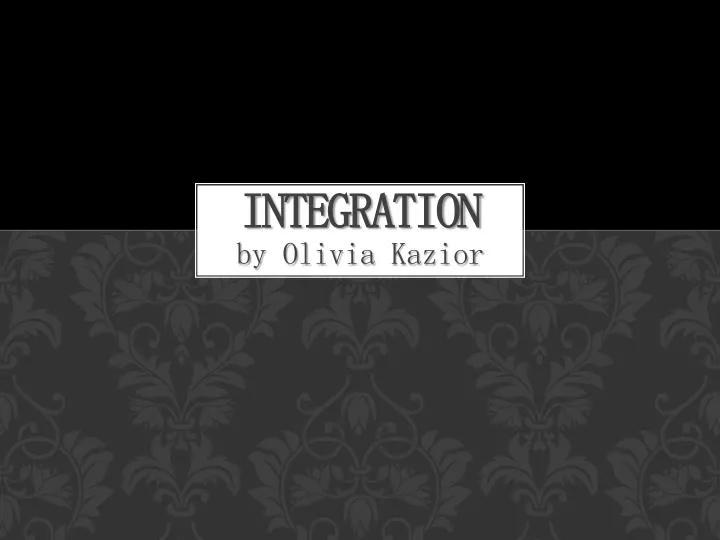 integration