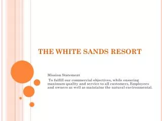 THE WHITE SANDS RESORT