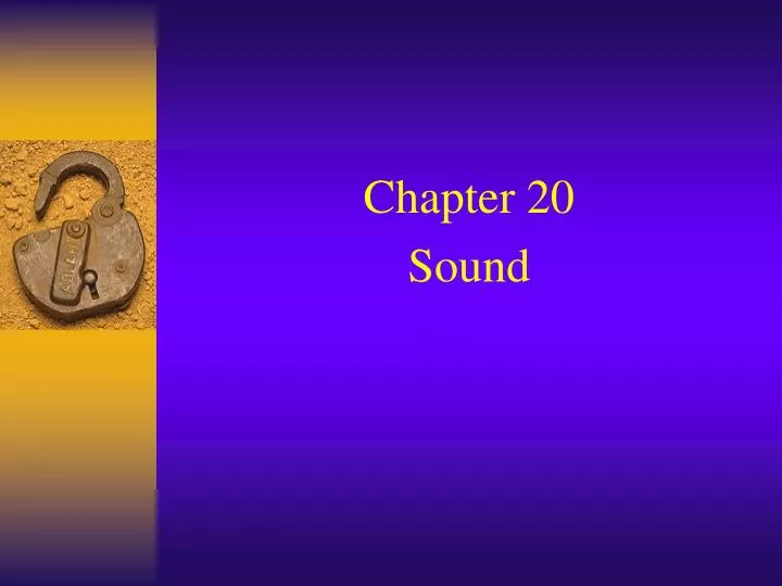 chapter 20 sound