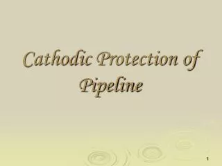 Cathodic Protection of Pipeline