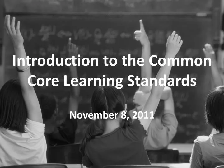 introduction to the common core learning standards