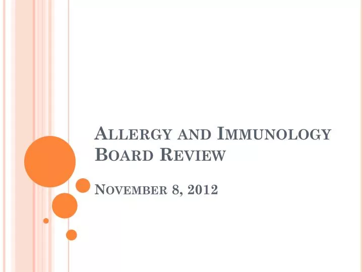 allergy and immunology board review november 8 2012