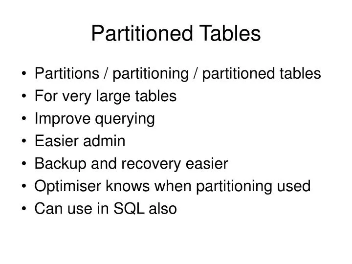partitioned tables