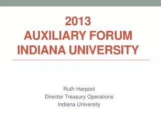 2013 Auxiliary Forum Indiana University