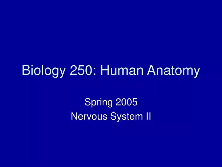 biology 250 human anatomy