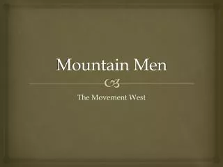 mountain men