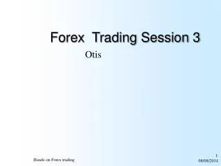 Forex Trading Session 3