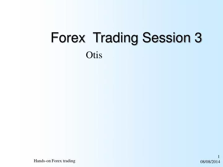 forex trading session 3