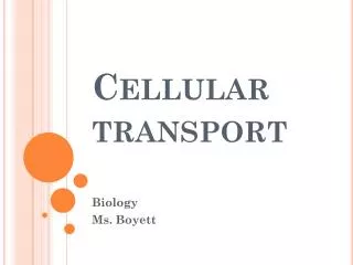 Cellular transport