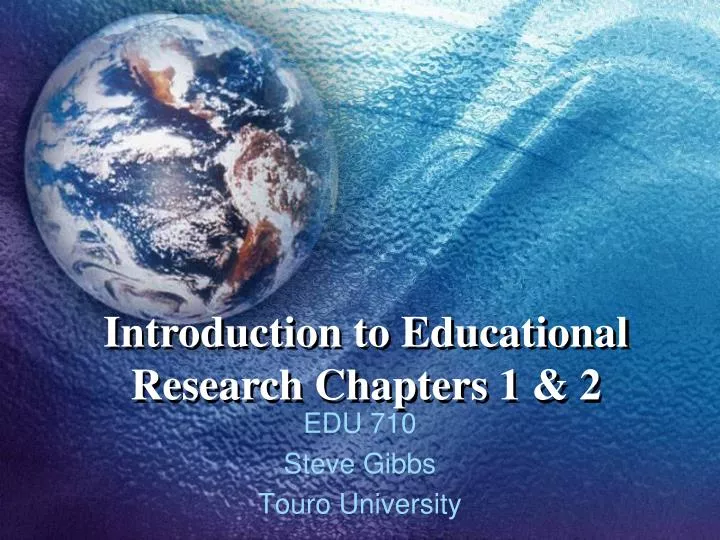 introduction to educational research chapters 1 2