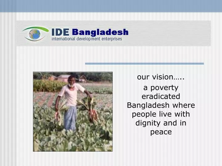 our vision a poverty eradicated bangladesh where people live with dignity and in peace