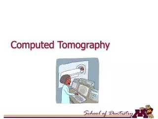 computed tomography